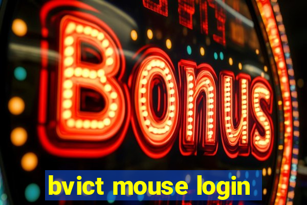 bvict mouse login